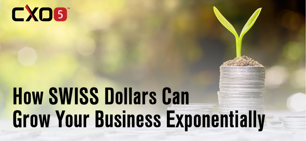 CXO5-blog-swissdollar final